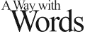 A Way with Words, a fun radio show and podcast about language