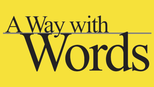 A Way with Words, a radio show and podcast about language and linguistics.